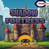 Shadow Fortress